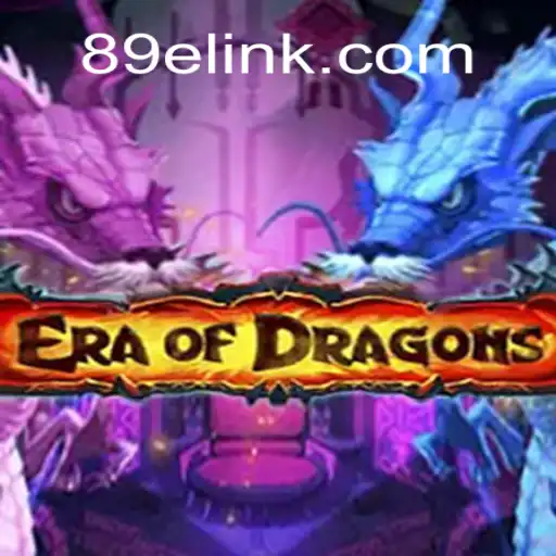 Exploring the Fantasy World of EraOfDragons on 89E.COM: The Ultimate Slots Experience in Brazil