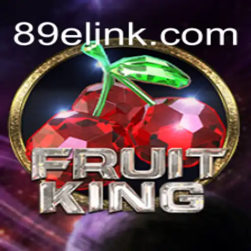 Discover the Exciting World of FruitKing on 89E.COM: The Official Slots Platform in Brazil