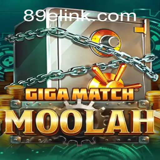GigaMatchMoolah: The Thrilling New Slot Game on 89E.COM Platform-Oficial Slots Brasil #1