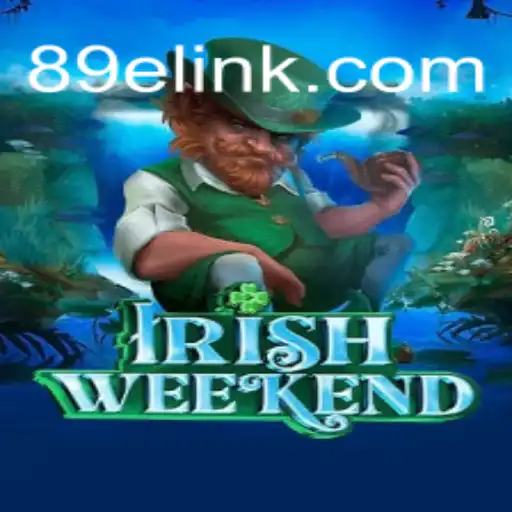Exploring the Thrilling World of IrishWeekend on 89E.COM Platform-Official Slots Brasil #1