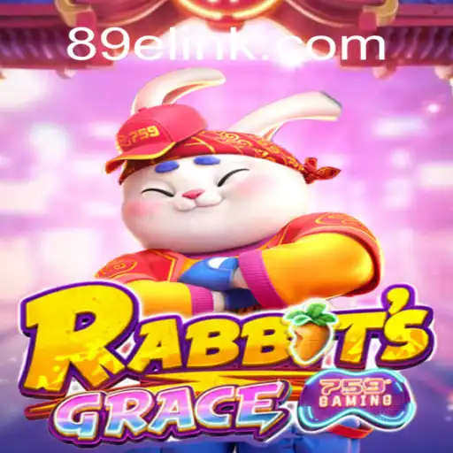 Exploring the World of RabbitsGrace on 89E.COM: Brazil's Premier Slot Platform