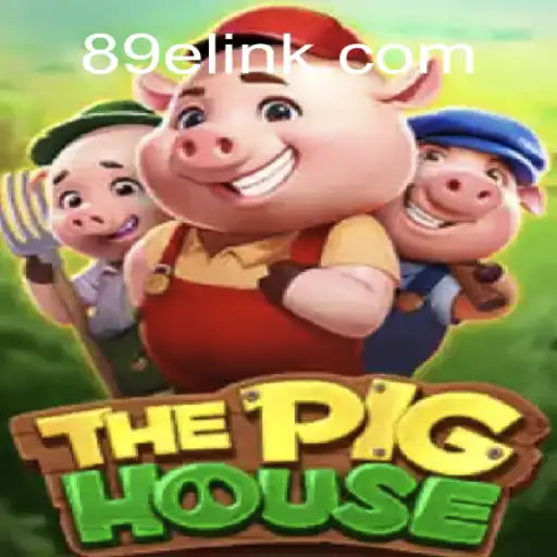 Explore the Exciting World of ThePigHouse on 89E.COM Platform