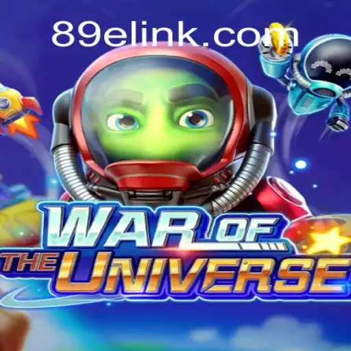 Explore the Thrilling World of WAROFTHEUNIVERSE on 89E.COM