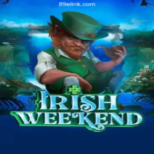 Exploring the Thrilling World of IrishWeekend on 89E.COM Platform-Official Slots Brasil #1